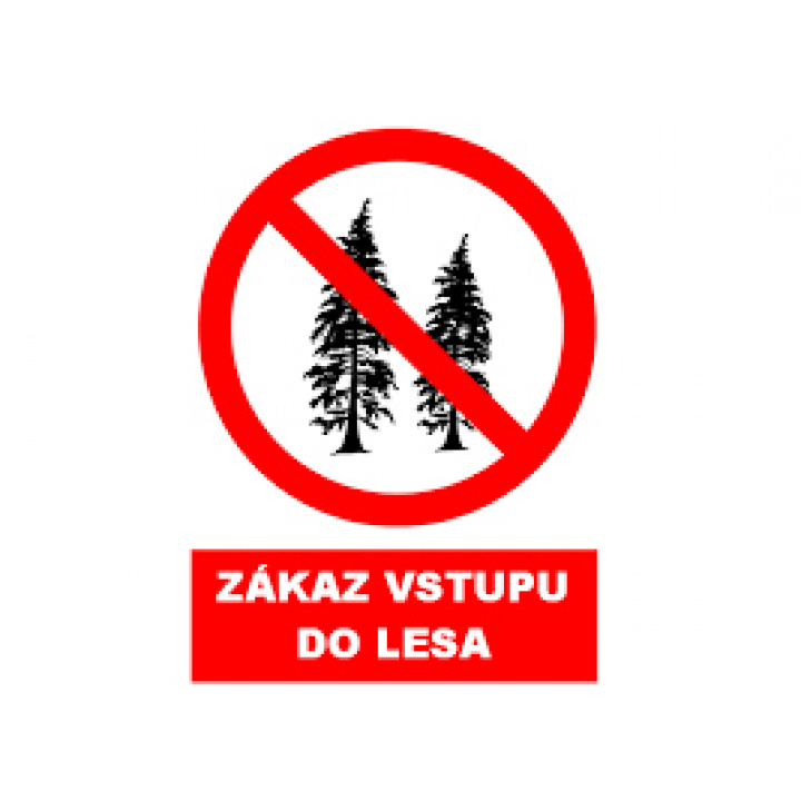 Rozhodnutie - zákaz využívania lesa verejnosťou